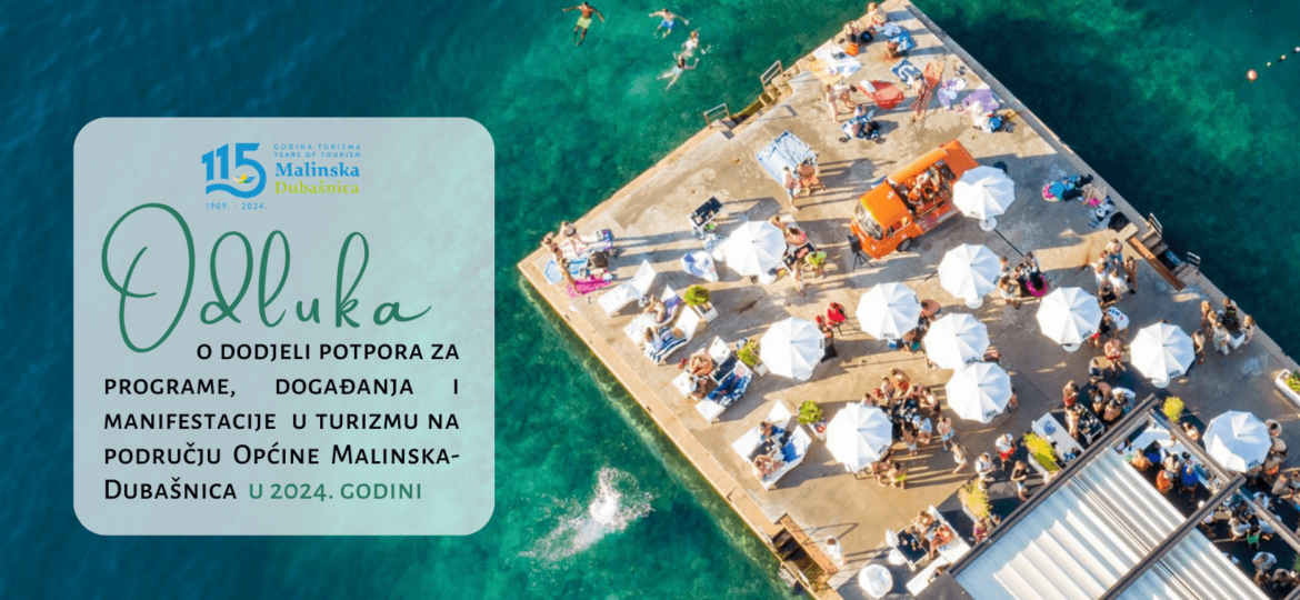 Odluka o dodjeli potpora za programe, događanja i manifestacije u turizmu_Malinska2024