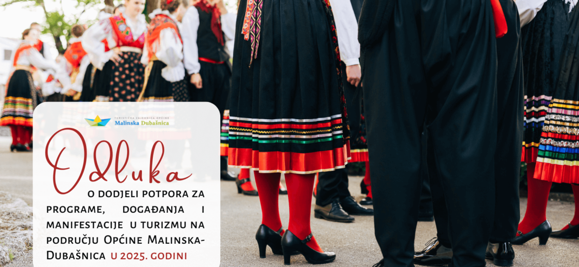 Odluka o dodjeli potpora za programe, događanja i manifestacije u turizmu općine Malinska-Dubašnica u 2025. g.