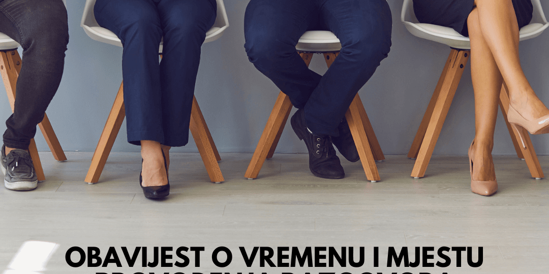 Obavijest o vremenu i mjestu provođenja razgovora(1)