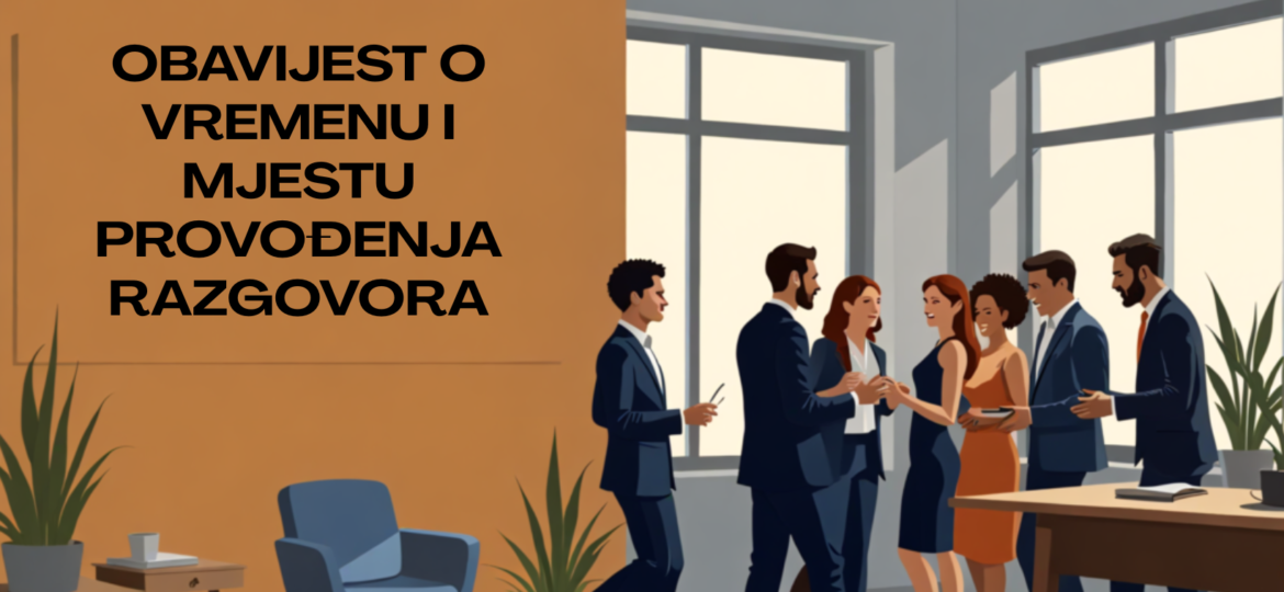 Obavijest o vremenu i mjestu provođenja razgovora 09-2025