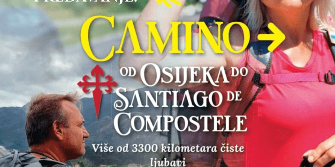 IgP_PutopisnoPredavanje_CaminoOdOsijekadoSC_Malinska22102025_DUBoak(1)